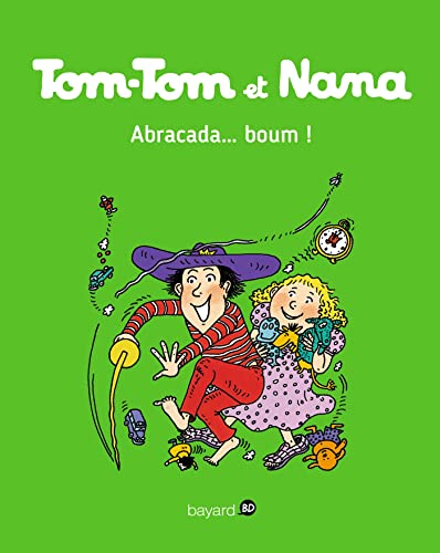 Tom-Tom et Nana, Tome 16: Abracada...Boum von BD KIDS