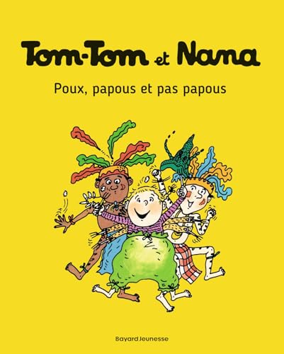 Tom-Tom et Nana, Tome 20: Poux, papous et pas papous