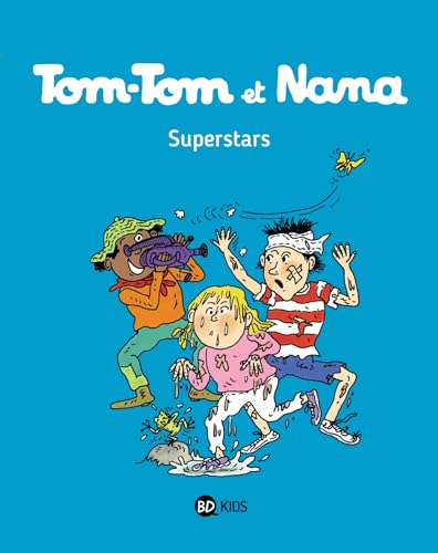 Tom-Tom et Nana, Tome 22: Superstars von BD KIDS