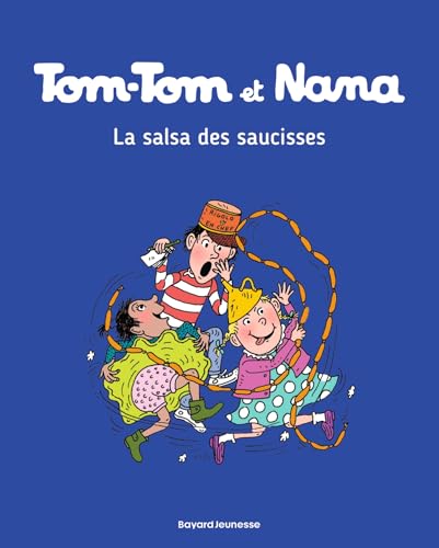 Tom-Tom et Nana, Tome 30: La salsa des saucisses von BD KIDS