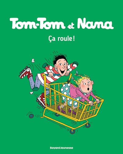 Tom-Tom et Nana, Tome 31: Ça roule von BD KIDS