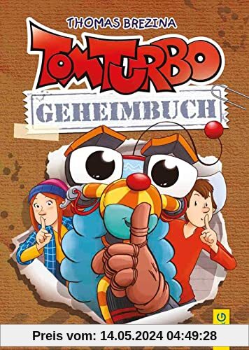 Tom Turbo - Geheimbuch (Tom Turbo: Turbotolle Leseabenteuer)