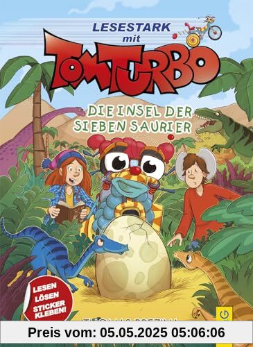Tom Turbo - Lesestark - Die Insel der sieben Saurier