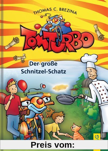 Tom Turbo: Der große Schnitzel-Schatz
