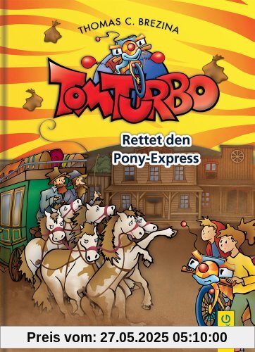 Tom Turbo: Rettet den Ponyexpress