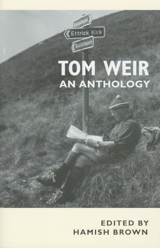 Tom Weir: An Anthology von Sandstone Press Ltd