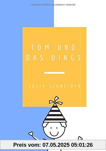Tom und das Dings