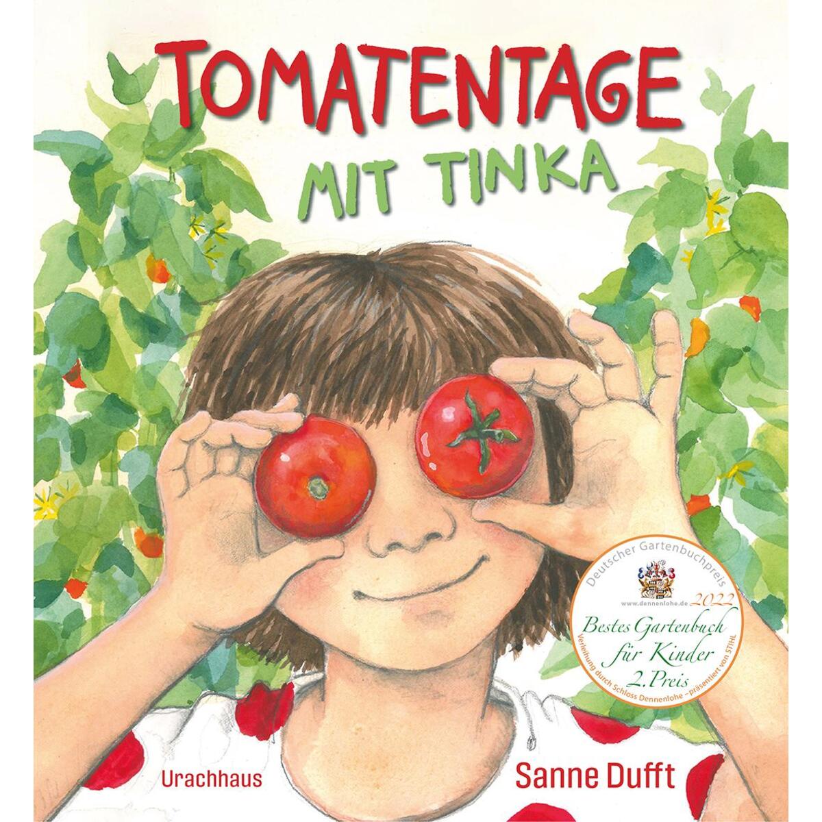 Tomatentage mit Tinka von Urachhaus/Geistesleben