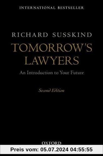 Tomorrow's Lawyers: An Introduction to Your Future