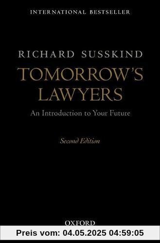 Tomorrow's Lawyers: An Introduction to Your Future