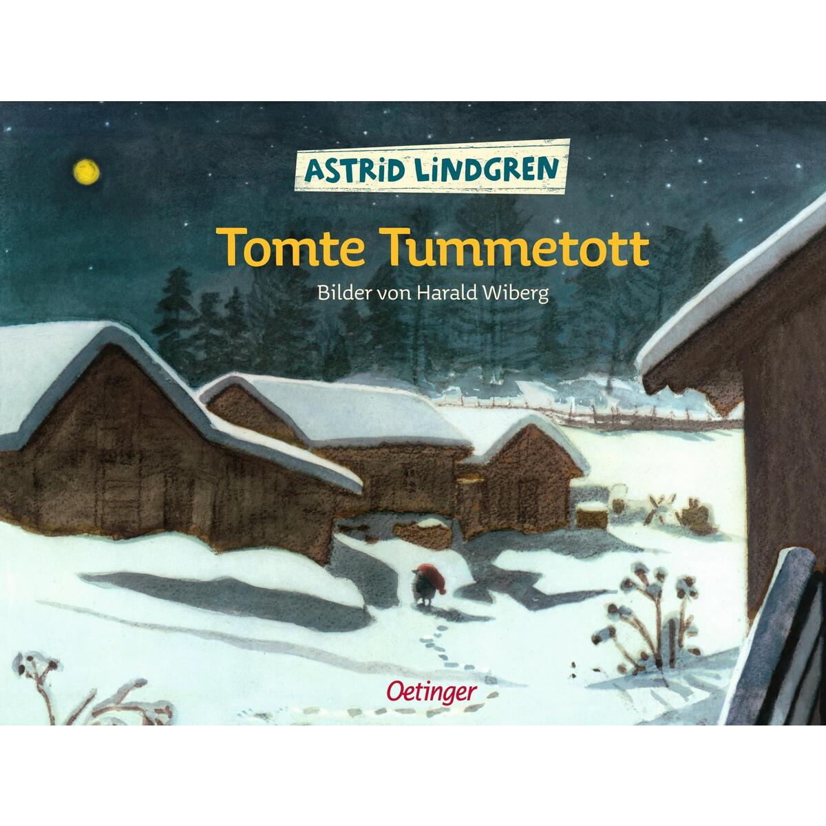 Tomte Tummetott Tomte Tummetott von Oetinger