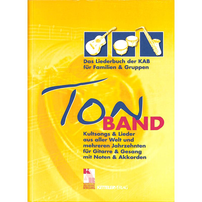 Ton Band - Kultsongs + Lieder
