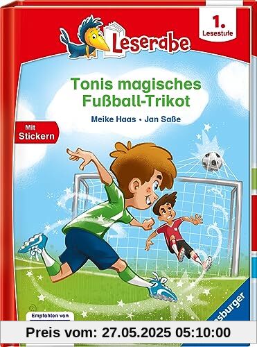 Tonis magisches Fußball-Trikot - lesen lernen mit dem Leserabe - Erstlesebuch - Kinderbuch ab 6 Jahren - Lesen lernen 1. Klasse Jungen und Mädchen (Leserabe 1. Klasse) (Leserabe - 1. Lesestufe)