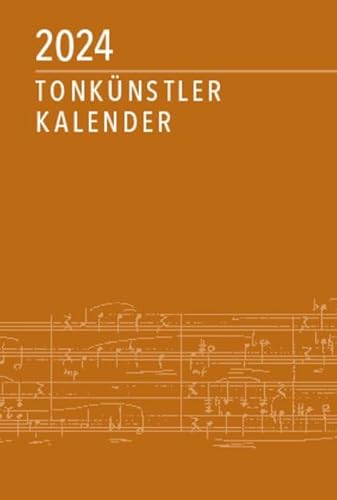 Tonkünstler-Kalender 2024: herausgegeben in Verbindung mit dem Deutschen Tonkünstler-Verband e. V. (DTKV) von Musikverlag Robert Lienau [Zimmermann