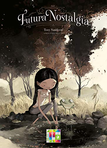 Tony Sandoval - Futura Nostalgia (1 BOOKS)