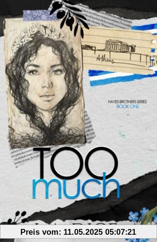 Too Much: Hayes Brothers Book 1 Too Much: Hayes Brothers Book 1