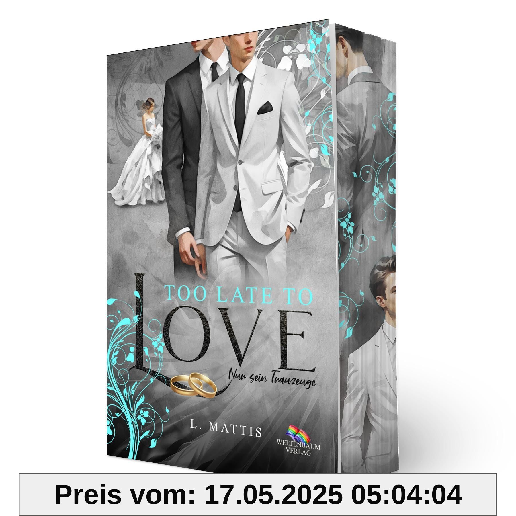 Too late to love: Nur sein Trauzeuge