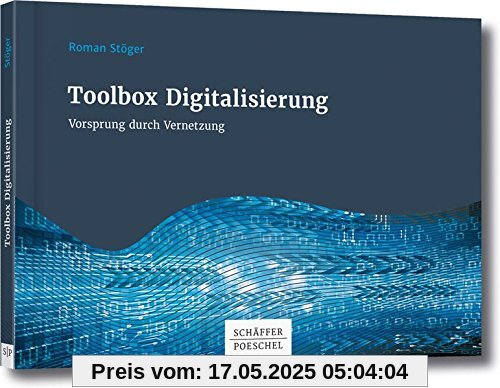 Toolbox Digitalisierung: Vorsprung durch Vernetzung