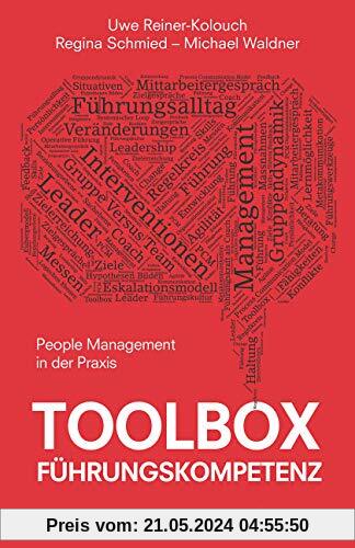 Toolbox Führungskompetenz: People Management in der Praxis
