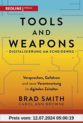 Tools and Weapons – Digitalisierung am Scheideweg: Versprechen, Gefahren und neue Verantwortung im digitalen Zeitalter