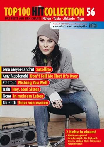 Top 100 Hit Collection 56: Satellite (Lena), Don’t Tell Me That It’s Over, Wishing You Well, Hey Soul Sister, In meinem Leben und Einer von zweien. ... Band 56. Klavier / Keyboard. (Music Factory)