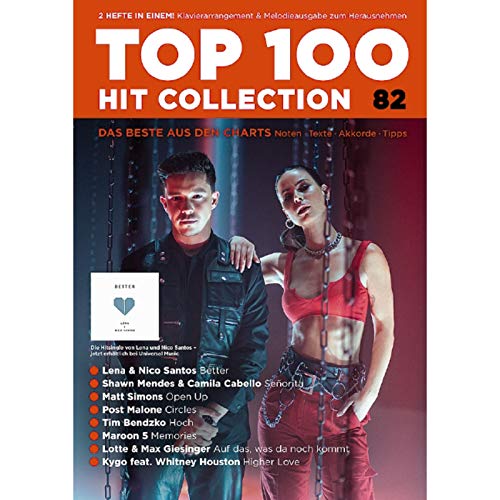 Top 100 Hit Collection 82: 8 Chart Hits: Senorita - Better - Memories - Hoch - Auf das, was da noch kommt - Circles - Higher Love - Open Up.. Band 82. Klavier / Keyboard. (Music Factory)