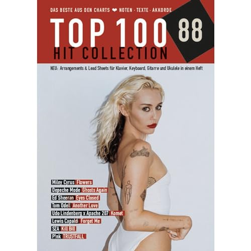 Top 100 Hit Collection 88: Das Beste aus den Charts: Komet - Eyes Closed - Flowers - Forget Me - Kill Bill - Trustfall - Ghosts Again - Another Love. ... Band 88. Klavier / Keyboard. (Music Factory)