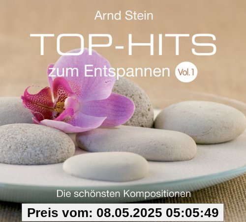 Top Hits Vol. 1: Die schönsten Kompositionen zum Träumen und Wohlfühlen