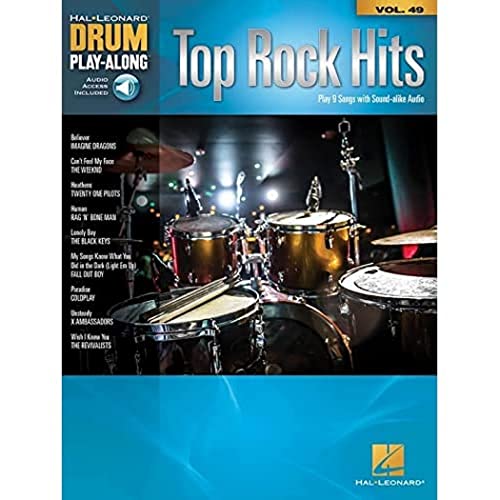 Top Rock Hits: Drum Play-Along Volume 49 (Hal Leonard Drum Play-Along, Band 49) (Hal Leonard Drum Play-Along, 49, Band 49)