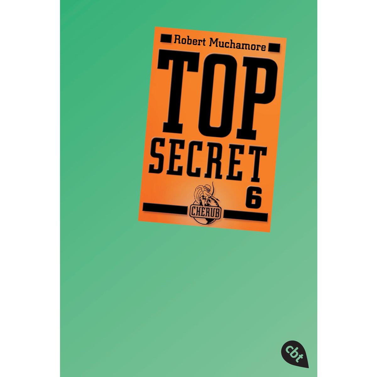 Top Secret 06. Die Mission von cbt