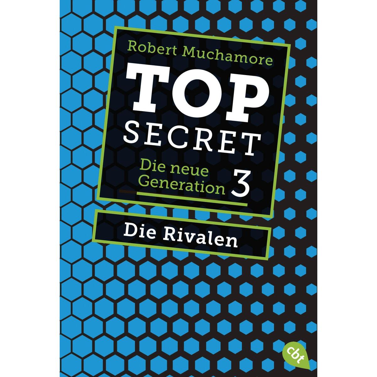 Top Secret. Die Rivalen Top Secret. Die Rivalen von cbt