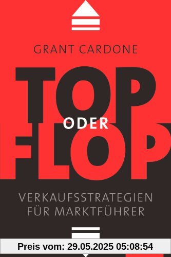 Top oder Flop: Verkaufsstrategien für Marktführer