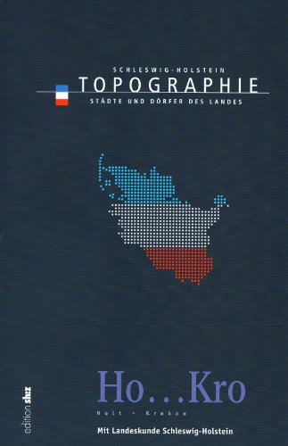 Topographie Schleswig-Holstein Band 5: Holt - Krokau von Flying Kiwi Media