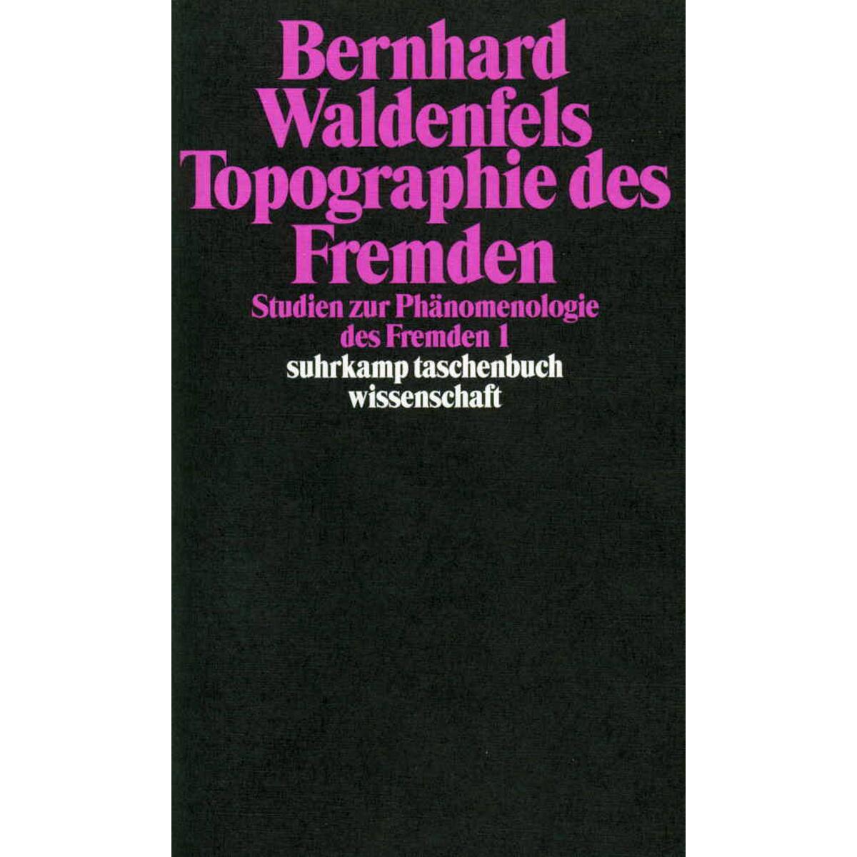 Topographie des Fremden Topographie des Fremden von Suhrkamp Verlag