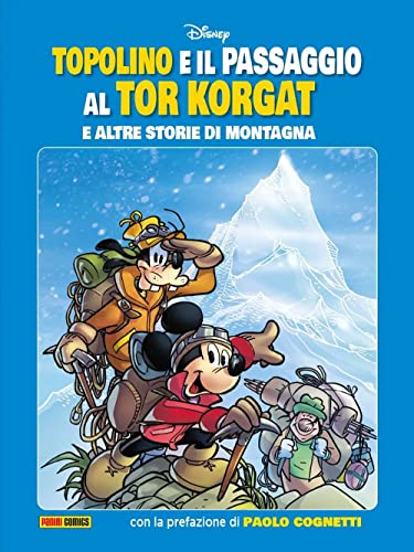 Topolino e il passaggio al Tor Korgat e altre storie (Disney special books) von Panini Comics