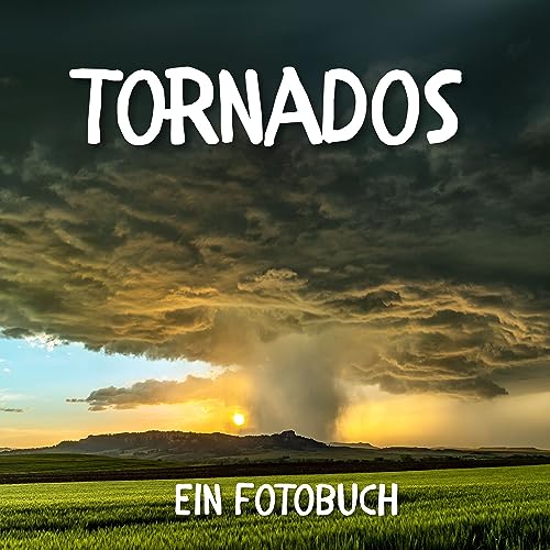 Tornados: Ein Fotobuch. Das perfekte Geschenk von 27 Amigos
