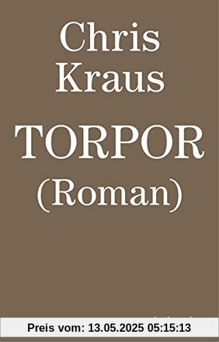 Torpor: (ROMAN)