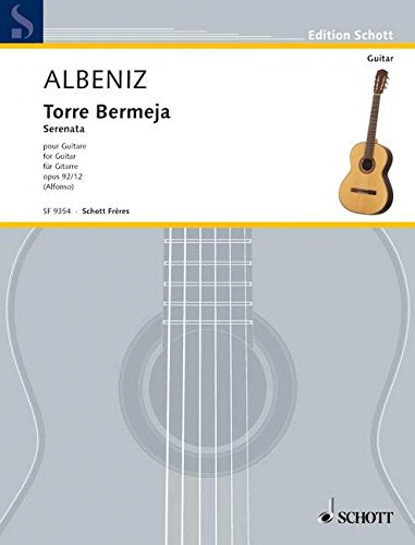 Torre Bermeja: Serenata aus "Piezas caracteristicas". op. 92/12. Gitarre.: Sérénade des "Pièces caractéristiques". No. 27. op. 92/12. Guitar. (Edition Alfonso) von Schott Frères