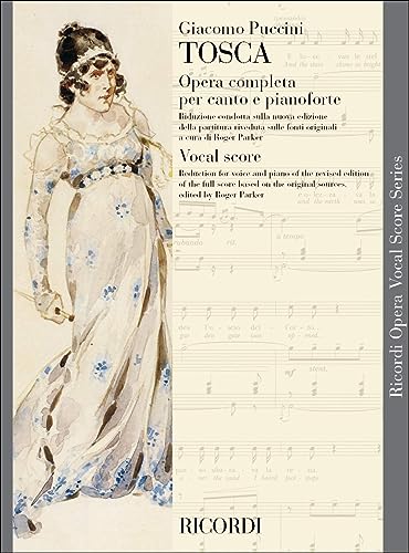 Tosca - Opera Vocal Score. Klavierauszug (Ricordi Opera Vocal Score Series) von Ricordi