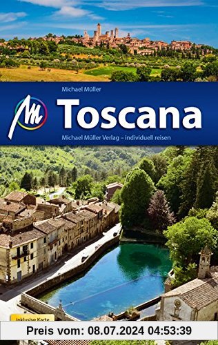Toscana Reiseführer Michael Müller Verlag: Individuell reisen mit vielen praktischen Tipps.
