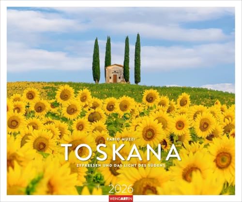 Toskana Kalender 2026 - Zypressen und das Licht des Südens: Fotograf und Italienkenner Fabio Muzzi fängt in einem großen Wandkalender die Seele der ... für Zuhause. (Reisekalender Weingarten) von Weingarten