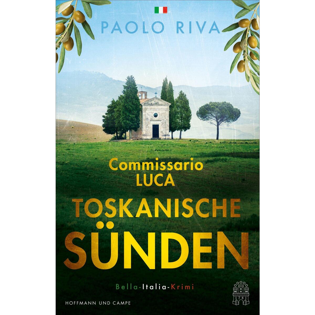Toskanische Sünden von Hoffmann und Campe Verlag