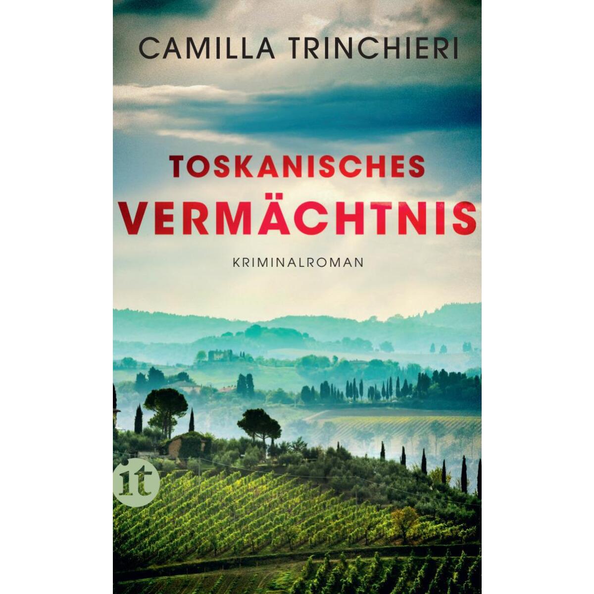 Toskanisches Vermächtnis Toskanisches Vermächtnis von Insel Verlag GmbH