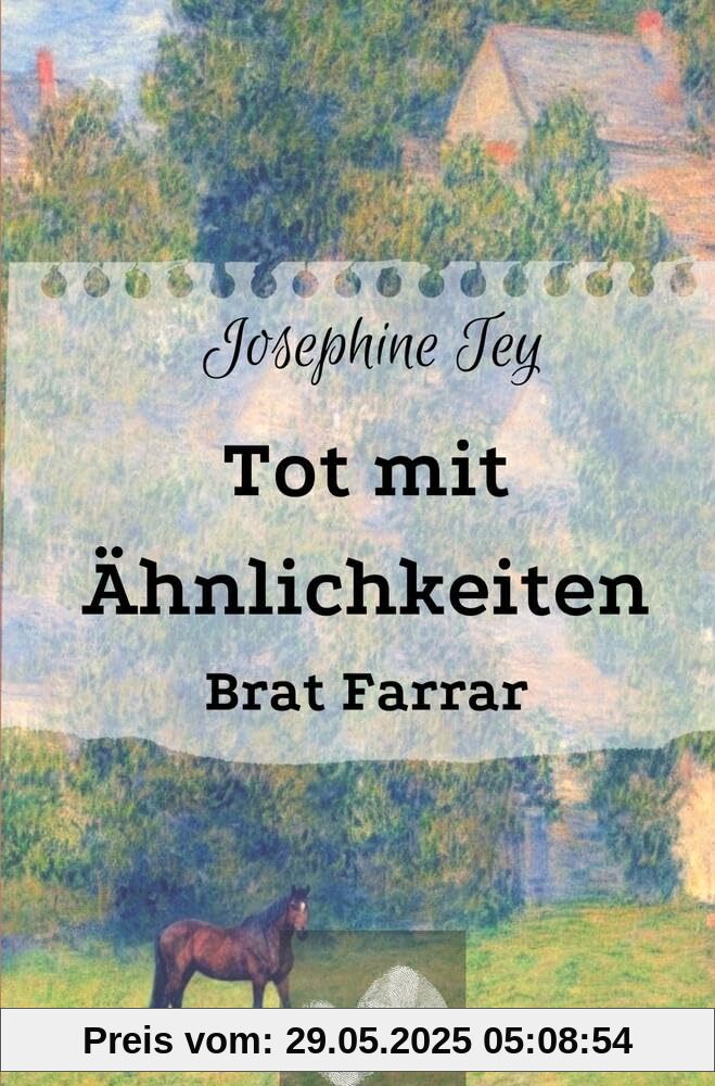 Tot mit Ähnlichkeiten: Brat Farrar (Josephine Tey - Krimiklassiker)