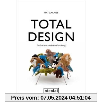 Total Design: Die Inflation moderner Gestaltung