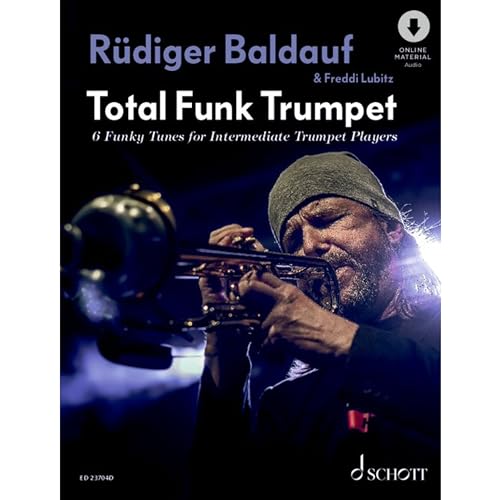 Total Funk Trumpet: 6 funky tunes for intermediate trumpet players. 1-2 Trompeten. Spielpartitur. von Schott Music