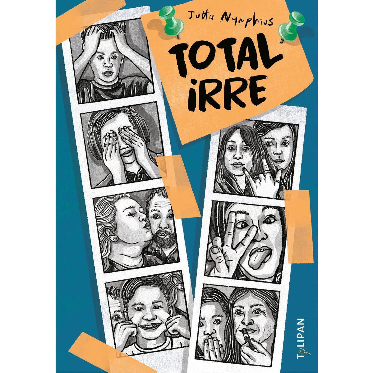 Total irre von Tulipan Verlag