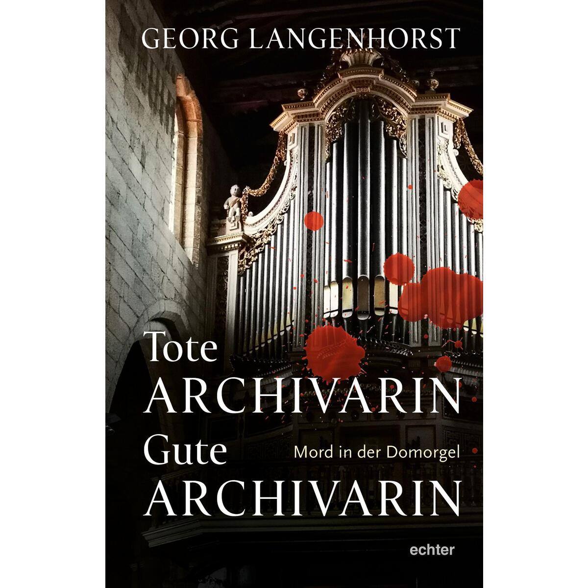 Tote Archivarin - Gute Archivarin von Echter Verlag GmbH