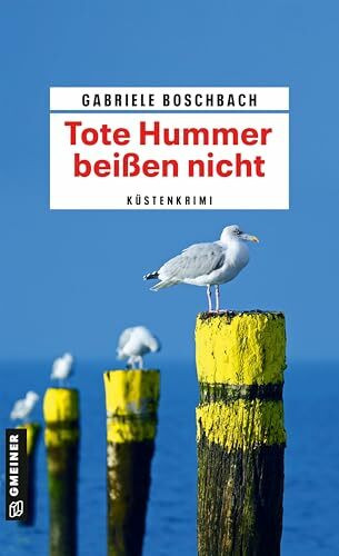 Tote Hummer beißen nicht: Küsten-Krimi (Kommissar Ole Lokeldiek)