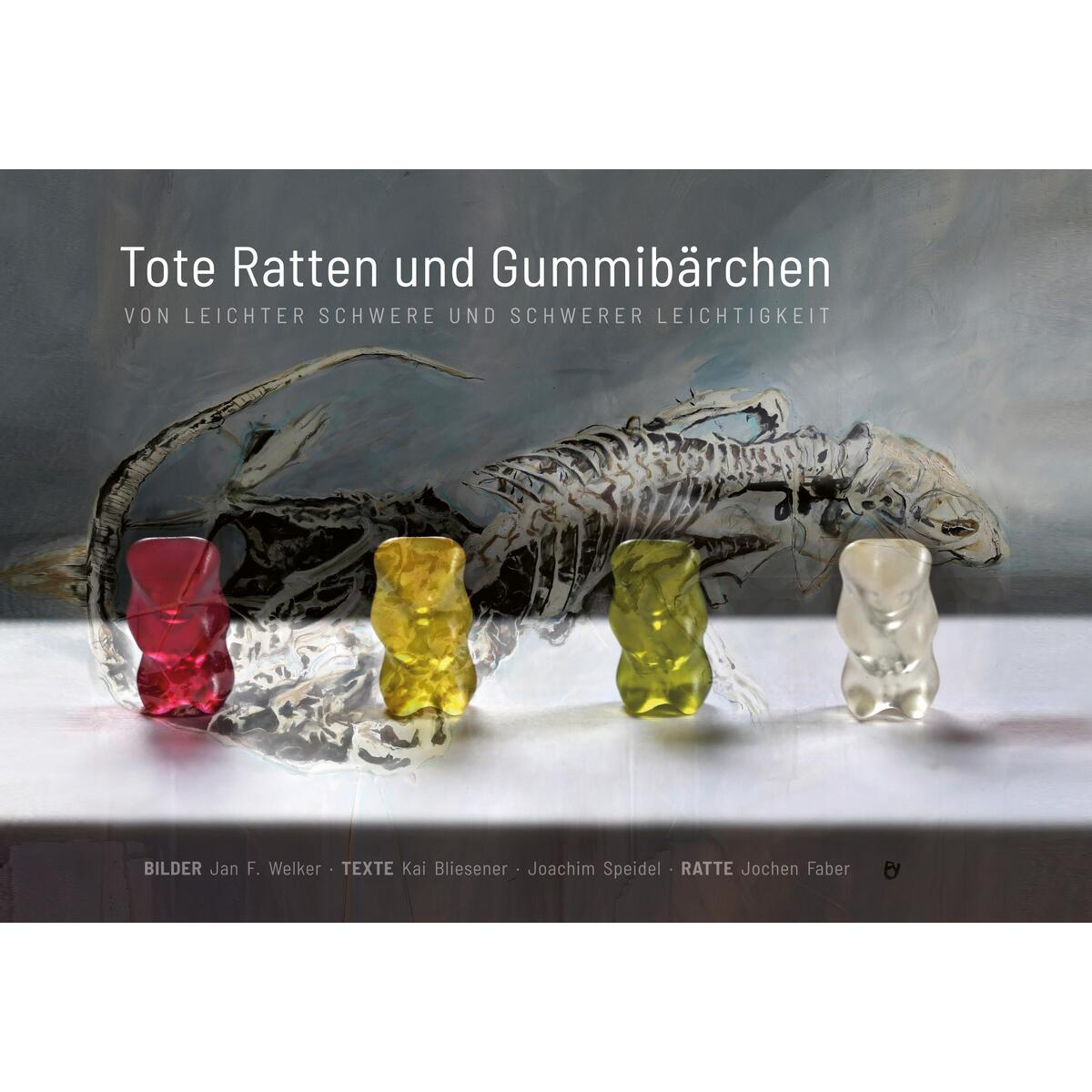 Tote Ratten und Gummibärchen von Early Bird Books